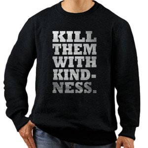 Jaket Sweater KILL THEM WITH KINDNESS