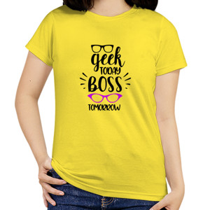 Kaos Geek Today Boss Tomorrow ( funny nerd )