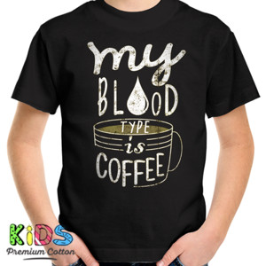 Kaos MY BLOOD TYPE IS COFFEE 3