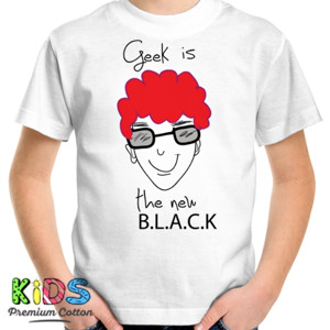 Kaos kaos geek is the new black