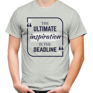 Kaos The ultimate inspiration is the deadline (custom)