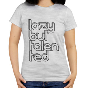 Kaos Lazy but talented