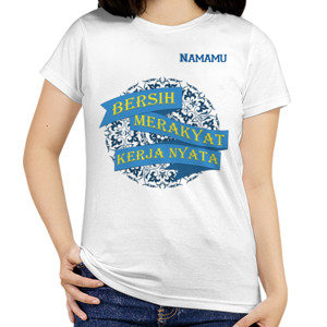 Kaos bersih, merakyat, kerja nyata