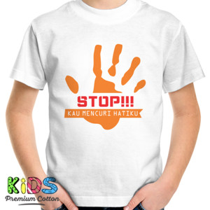 Kaos Distro Stop mecuri hati