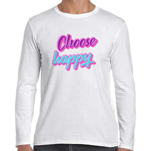 Kaos Kaos quotes choose happy