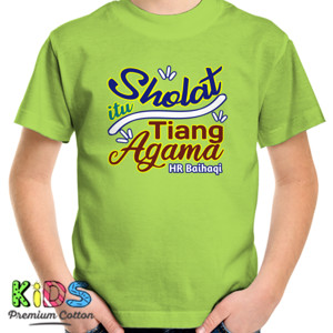 Kaos Sholat itu tiang agama