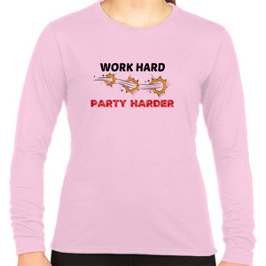 Kaos Work hard Party Hard