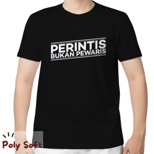 Kaos Perintis Bukan Pewaris (Putih) 