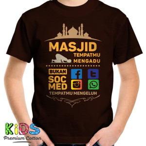 Kaos Masjid Tempatmu Mengadu Bukan Sosmed tempatmu Meng