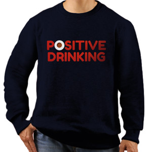 Jaket Sweater Positive Drinking