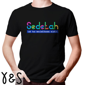 Kaos Sedekah Takkan Menjadikanmu Miskin