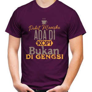 Kaos Pahit Manisku Ada di Kopi 