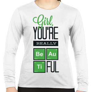 Kaos You Are Really Beautiful 