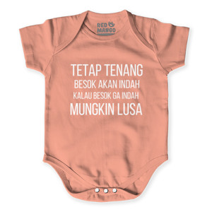 Baby Jumper KAOS KATA-KATA TENANG BESOK AKAN INDAH