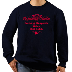 Jaket Sweater Pejuang Cinta