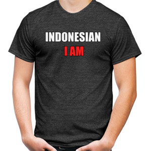 Kaos Indonesian I Am