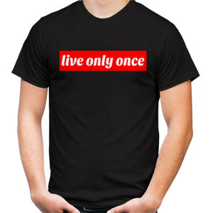Kaos Kaos pria LIVE ONLY ONCE –Gildan Soft Style