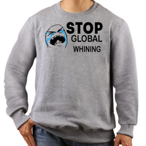 Jaket Sweater Stop Global Whining