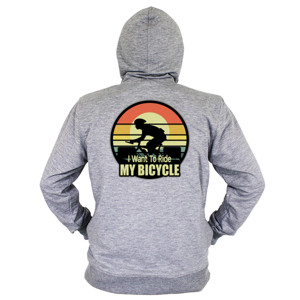 Hoodie Zipper I Want To Ride My bicycle