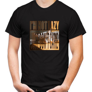 Kaos Im Not Lazy Just Dont Care