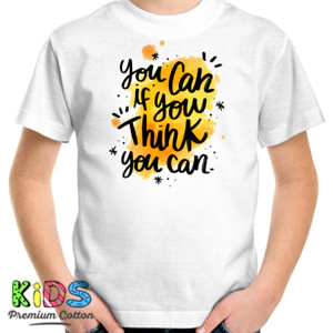 Kaos 𝗬𝗼𝘂 𝗖𝗮𝗻 𝗜𝗳 𝗬𝗼𝘂 𝗧𝗵𝗶𝗻𝗸 𝗬𝗼𝘂 𝗖𝗮𝗻