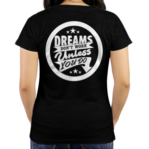 Kaos DREAMS DONT WORK UNLESS YOU DO
