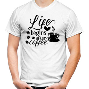 Kaos AF LIFE BEGINS AFTER COFFEE 2