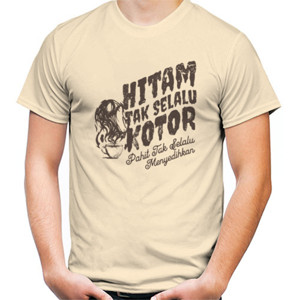 Kaos Hitam Tak Selalu Kotor  