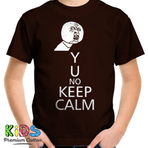 Kaos Y U No Keep Calm