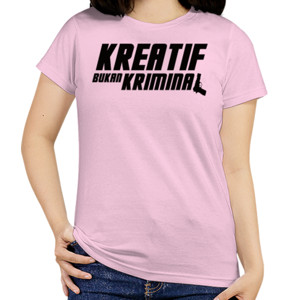 Kaos kreatif bukan kriminal hitam 