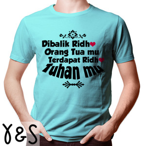 Kaos Ridho Orang Tua, Ridho Tuhan