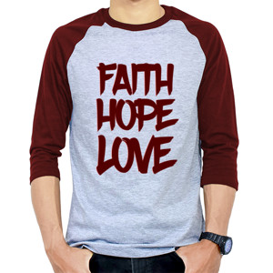 Kaos Raglan Faith - Hope - Love
