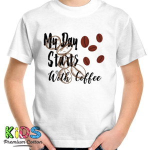 Kaos My Day Start with Coffee