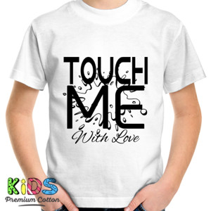 Kaos Touch Me