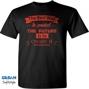 Kaos Motivasi Q008 - The Best Way Is To Create It
