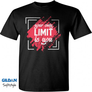 Kaos Motivasi Q021 - Your Only Limit Is You