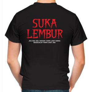 Kaos suka lembur