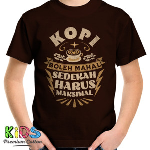 Kaos Kopi Boleh Mahal - Sedekah Harus Maksimal