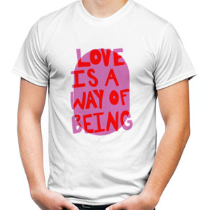Kaos love is a way of being