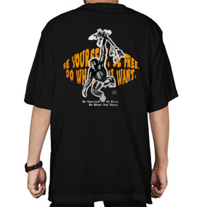 Kaos Oversize Be Yourself. Be Free. Do What You Want.