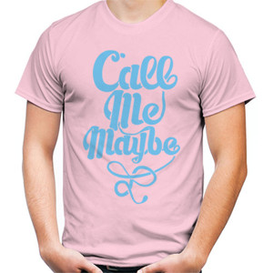 Kaos Call Me Maybe Custom T-shirt DTG