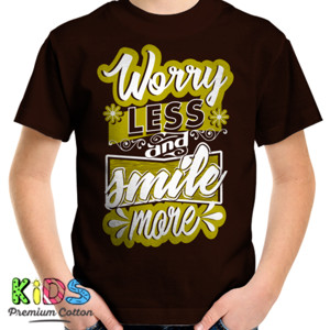 Kaos WORRY LESS AND SMILE MORE 3