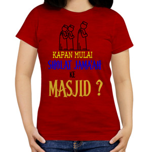 Kaos Kapan Mulai Sholat Jama'ah ke Masjid?