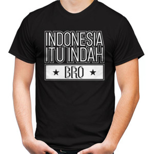 Kaos Indonesia Itu Indah Bro Two