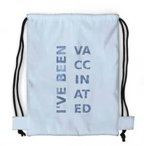 Tas Serut Fullprint I have Been Vaccinated