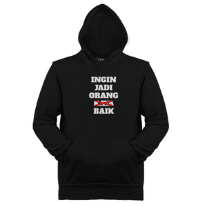 Jaket Hoodie Ingin Jadi Orang Baik