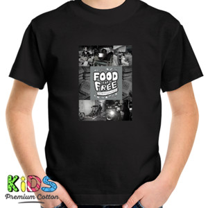 Kaos Food For Free