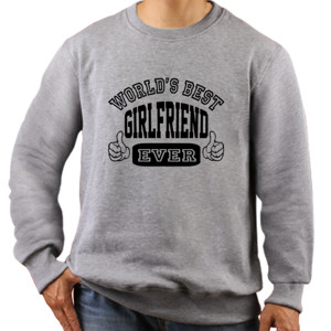 Jaket Sweater Distro World's Best Girlfriend Ever