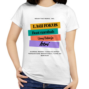 Kaos Wearthememo T-Shirt Nambah Uang Belanja Istri