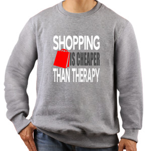 Jaket Sweater Shopping Is Cheaper Than Therapy